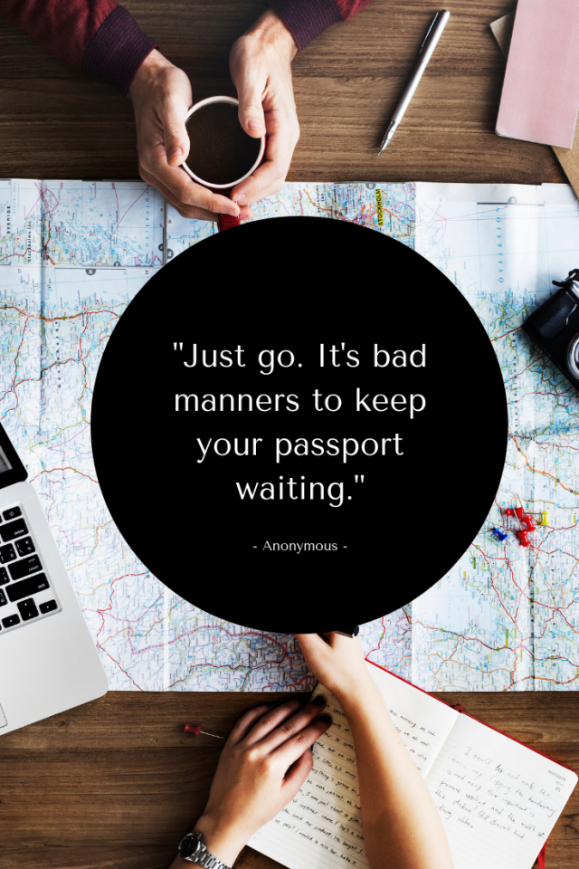 Inspiring Travel Quotes Just Grab Your Passport And Go Passport To Eden