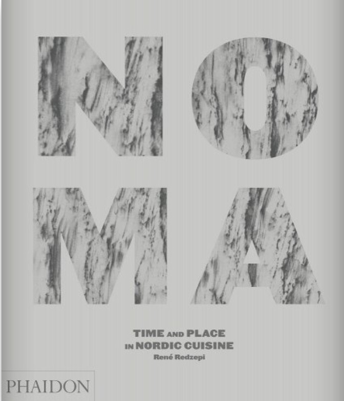 Noma Books: Time And Place In New Nordic Cuisine