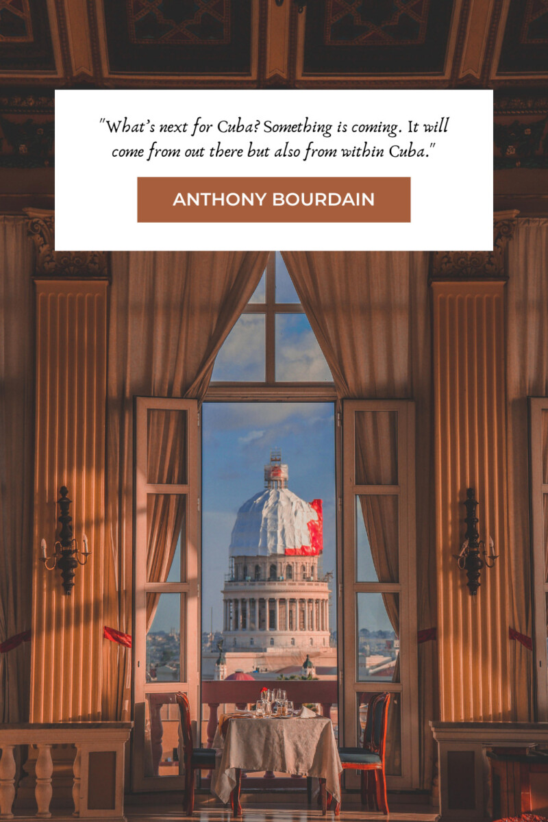 Cuba quotes by Anthony Bourdain, window into Havana