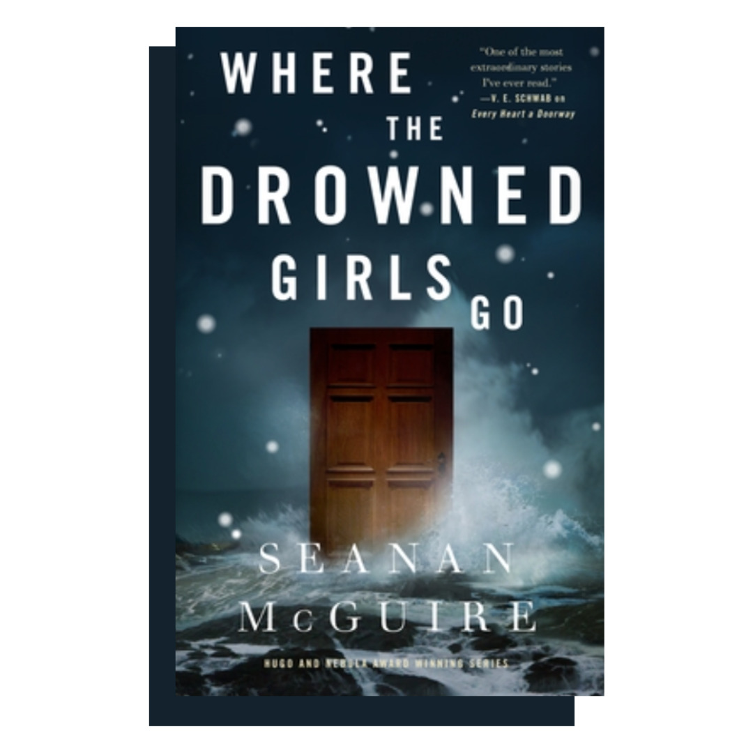 Where The Drowned Girls Go